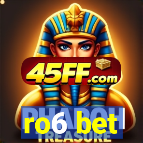 ro6 bet